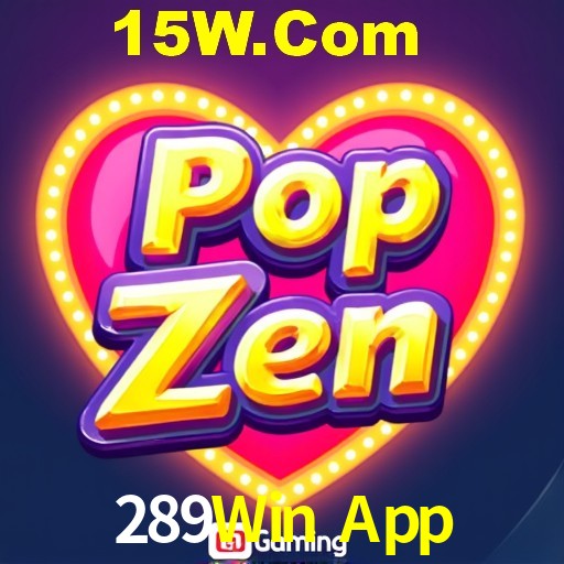 Account Benefits 289Win App